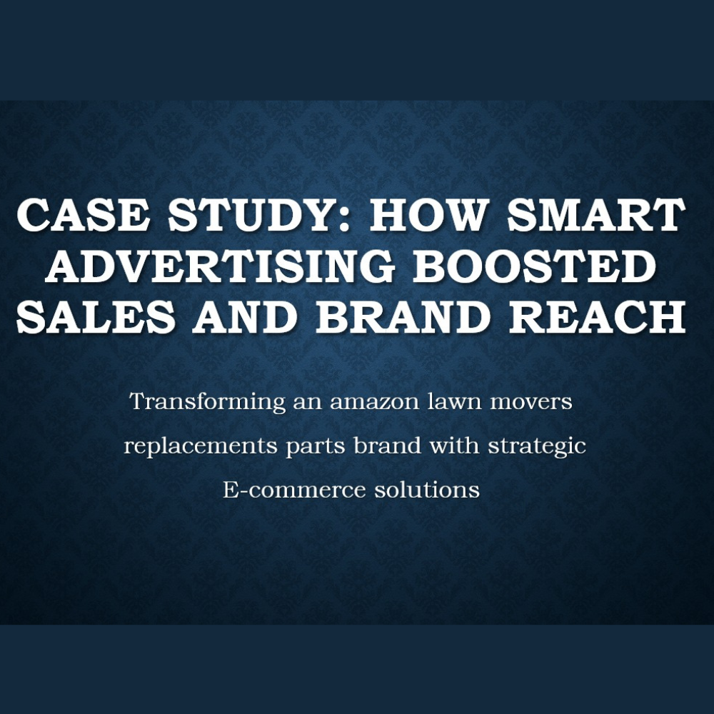 HOW SMART ADVERTISING BOOSTED SALES AND BRAND REACH